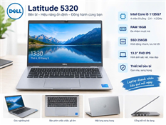 Laptop Dell Latitude 5320 - Core i5 1135G7, Dram4 16G, ổ NVME 256G, 13.3 IPS FHD
